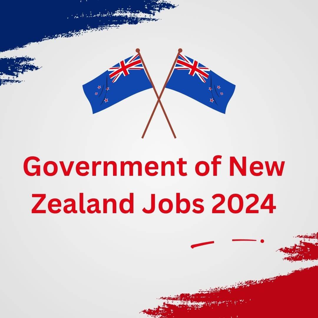 Government of New Zealand Jobs 2024